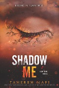 Cover-Bild zum Titel 'Shadow Me' von 'Tahereh Mafi'