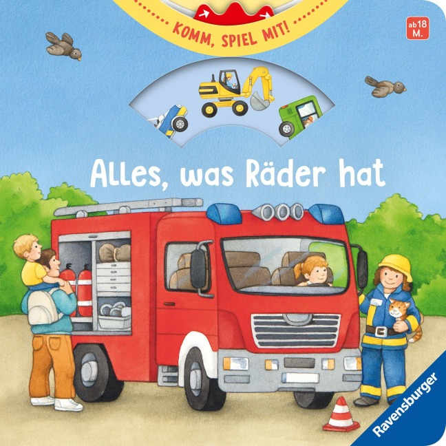Alles, was Räder hat - Fahrzeuge-Spielbuch mit Klappen, Drehscheiben, Schiebern - Susanne Gernhäuser