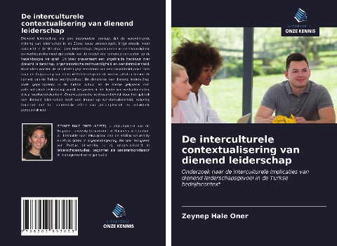 De interculturele contextualisering van dienend leiderschap - Zeynep Hale Oner
