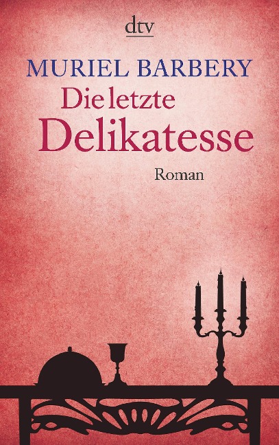 Die letzte Delikatesse - Muriel Barbery