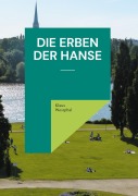 Cover-Bild zum Titel 'Die Erben der Hanse' von 'Klaus Westphal'