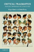 Cover-Bild zum Titel 'Critical Pragmatics' von 'Kepa Korta, John Perry'