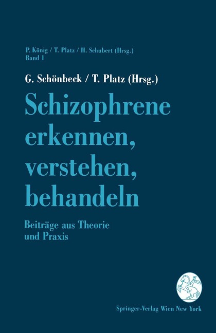 Schizophrene erkennen, verstehen, behandeln - 