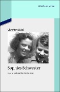 Cover-Bild zum Titel 'Sophies Schwester' von 'Christine Friederich'
