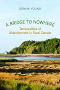 Cover-Bild zum Titel 'A Bridge to Nowhere' von 'Donna Young'