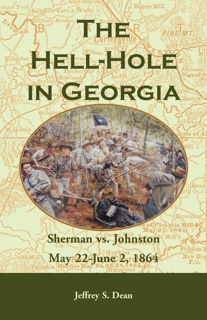 The Hell-Hole in Georgia - Jeffrey S. Dean