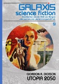 GALAXIS SCIENCE FICTION, Band 9: UTOPIA 2050 - Gordon R. Dickson