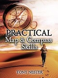 Cover-Bild zum Titel 'Practical Map & Compass Skills (Practical Survival Series, #12)' von 'Tony Nester'