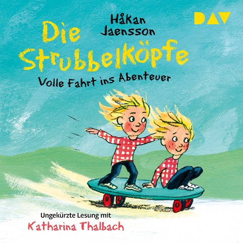 Die Strubbelköpfe ¿ Volle Fahrt ins Abenteuer - Håkan Jaensson