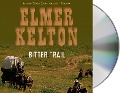 Bitter Trail - Elmer Kelton