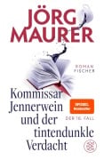 Cover-Bild zum Titel 'Kommissar Jennerwein und der tintendunkle Verdacht' von 'Jörg Maurer'