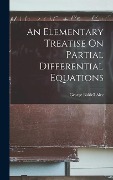 Cover-Bild zum Titel 'An Elementary Treatise On Partial Differential Equations' von 'George Biddell Airy'