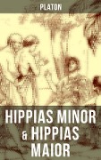 Hippias minor & Hippias maior - Platon