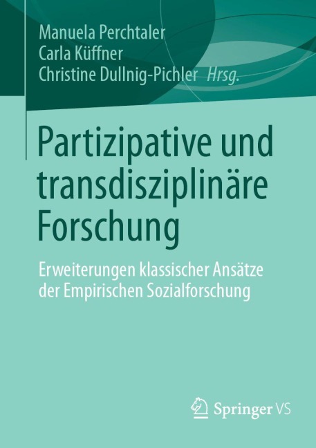 Partizipative und transdisziplinäre Forschung - 