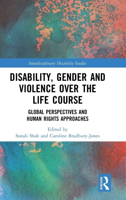 Disability, Gender and Violence over the Life Course - 