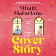 Cover-Bild zum Titel 'Cover Story' von 'Mhairi McFarlane'