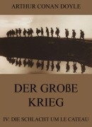 Cover-Bild zum Titel 'Der große Krieg - 4: Die Schlacht um Le Cateau' von 'Arthur Conan Doyle'
