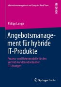Cover-Bild zum Titel 'Angebotsmanagement für hybride IT-Produkte' von 'Philipp Langer'