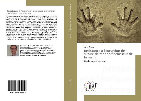 Résistance à l'excursion de suture de tendon fléchisseur de la main - Yann Dausse