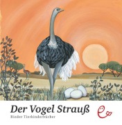 Cover-Bild zum Titel 'Der Vogel Strauß' von 'Cristiana Taverna'