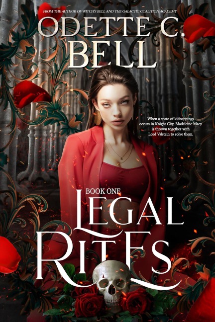 Legal Rites Book One - Odette C. Bell