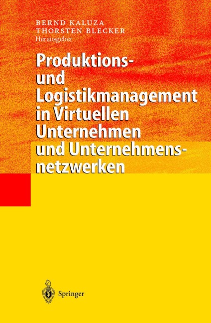 Produktions- und Logistikmanagement in Virtuellen Unternehmen und Unternehmensnetzwerken - 