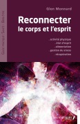 Cover-Bild zum Titel 'Reconnecter le corps et l'esprit' von 'Glen Monnard'