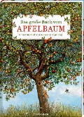 Das große Buch vom Apfelbaum - Holger Haag