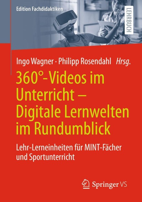 360°-Videos im Unterricht - Digitale Lernwelten im Rundumblick - 