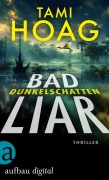 Cover-Bild zum Titel 'Bad Liar - Dunkelschatten' von 'Tami Hoag'