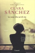 Cover-Bild zum Titel 'Le cose che sai di me' von 'Clara Sánchez'