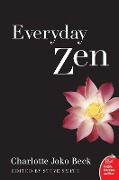 Cover-Bild zum Titel 'Everyday Zen' von 'Charlotte J. Beck'