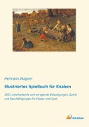Cover-Bild zum Titel 'Illustriertes Spielbuch für Knaben' von ''
