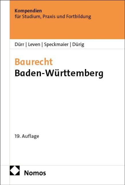 Baurecht Baden-Württemberg - Hansjochen Dürr, Sabine Speckmaier, Dagmar Leven, Julia Dürig