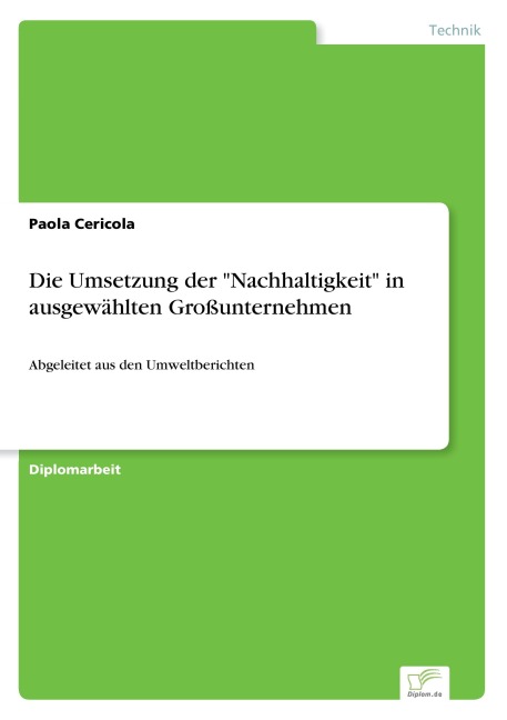 Die Umsetzung der "Nachhaltigkeit" in ausgewählten Großunternehmen - Paola Cericola