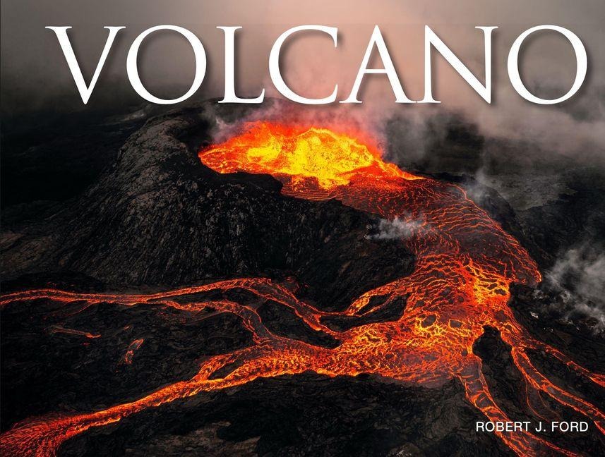 Volcano - Robert J Ford