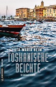 Cover-Bild zum Titel 'Toskanische Beichte' von 'Uta-Maria Heim'