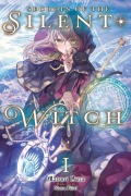 Cover-Bild zum Titel 'Secrets of the Silent Witch, Vol. 1' von 'Matsuri Isora'