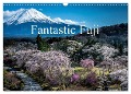 Fantastic Fuji (Wall Calendar 2025 DIN A3 landscape), CALVENDO 12 Month Wall Calendar - Christopher Moore