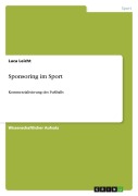 Cover-Bild zum Titel 'Sponsoring im Sport' von 'Luca Leicht'