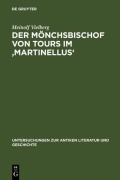 Cover-Bild zum Titel 'Der Mönchsbischof von Tours im 'Martinellus'' von 'Meinolf Vielberg'