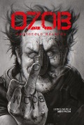 Cover-Bild zum Titel 'OZOB Vol.1 - Protocolo Motolov (2ª edição)' von 'Deive Pazos, Leonel Caldela'