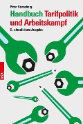 Handbuch Tarifpolitik und Arbeitskampf - Peter Renneberg