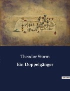 Cover-Bild zum Titel 'Ein Doppelgänger' von 'Theodor Storm'