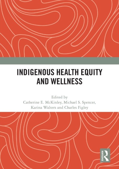 Indigenous Health Equity and Wellness - 