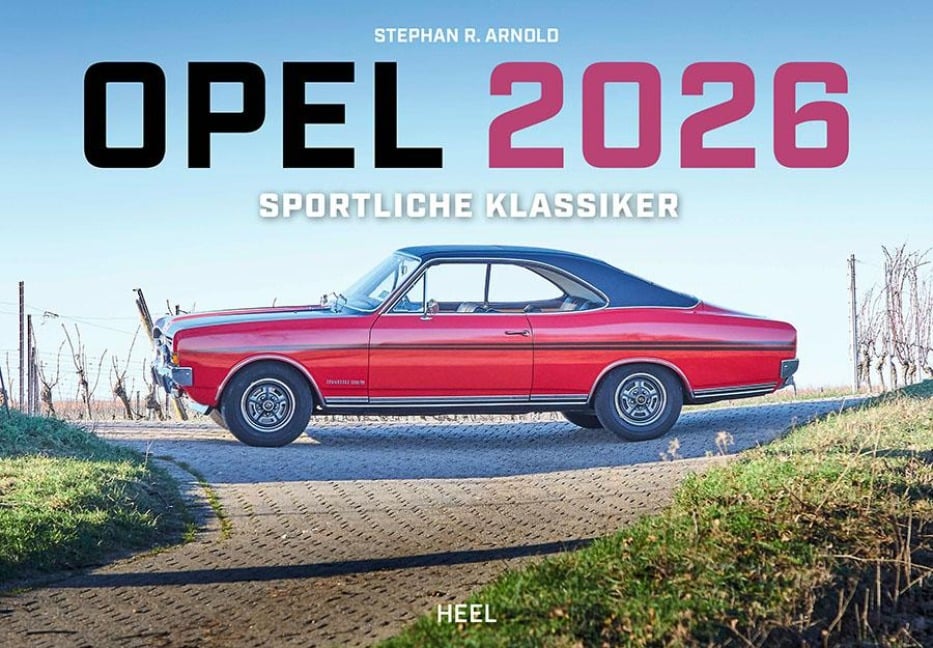 Opel Kalender 2026 - Stephan R. Arnold