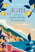 Cover-Bild zum Titel 'Agata und das zauberhafte Geschenk' von 'Tea Ranno'