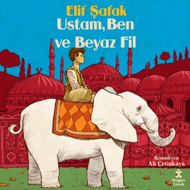 Ustam, Ben Ve Beyaz Fil - Elif Safak