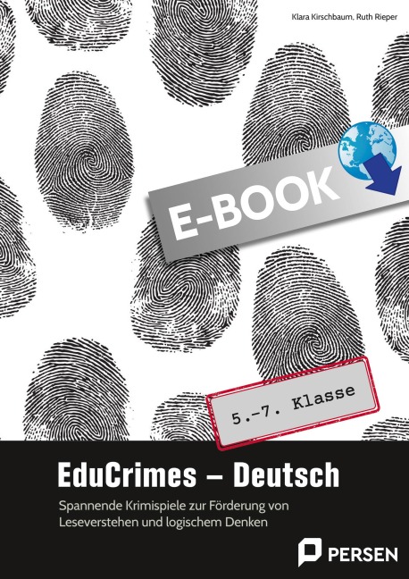 EduCrimes - Deutsch 5.-7. Klasse - Klara Kirschbaum, Ruth Rieper