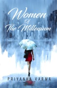 Cover-Bild zum Titel 'Women of the Millenium' von 'Priyanka Varma'